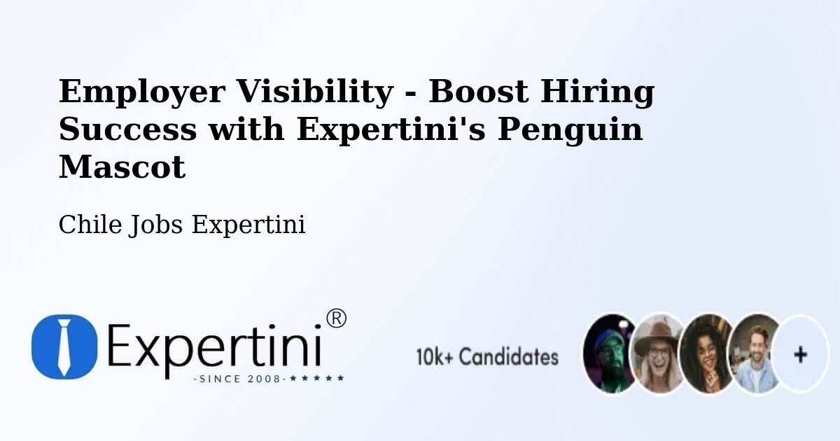 CV and Resume Visibility Optimization – Viña Del Mar - Chile Jobs Expertini